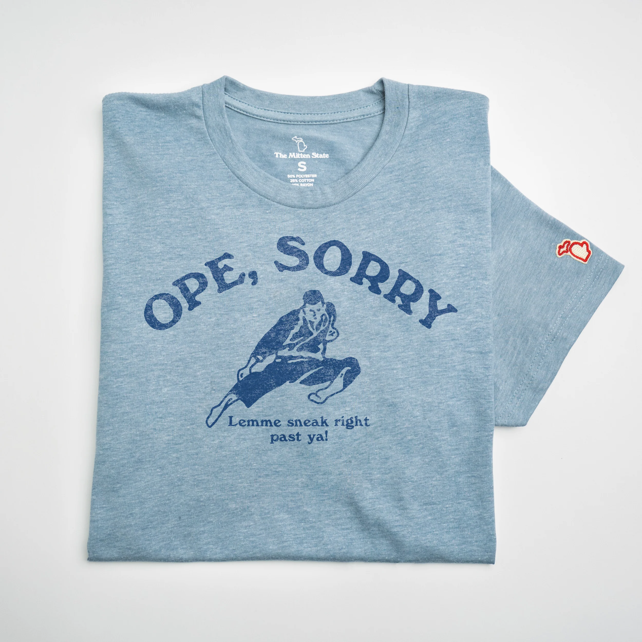 OPE, SORRY! LEMME SNEAK PAST YA (UNISEX)