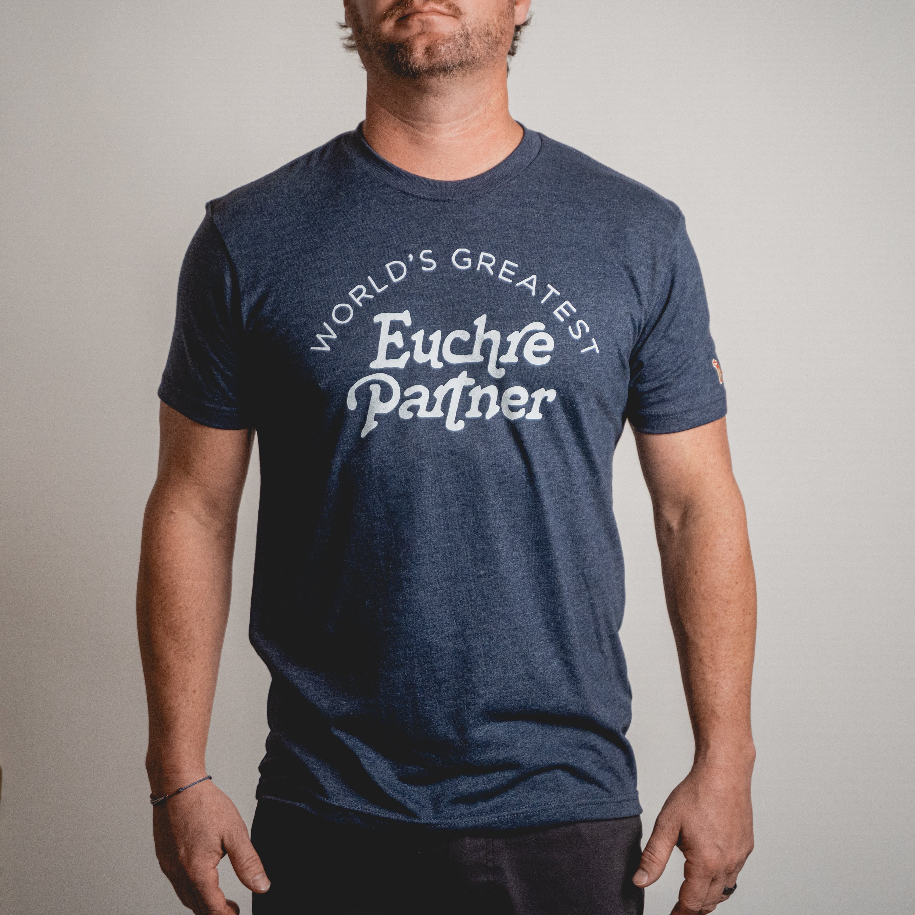 EUCHRE - GREATEST PARTNER (UNISEX)