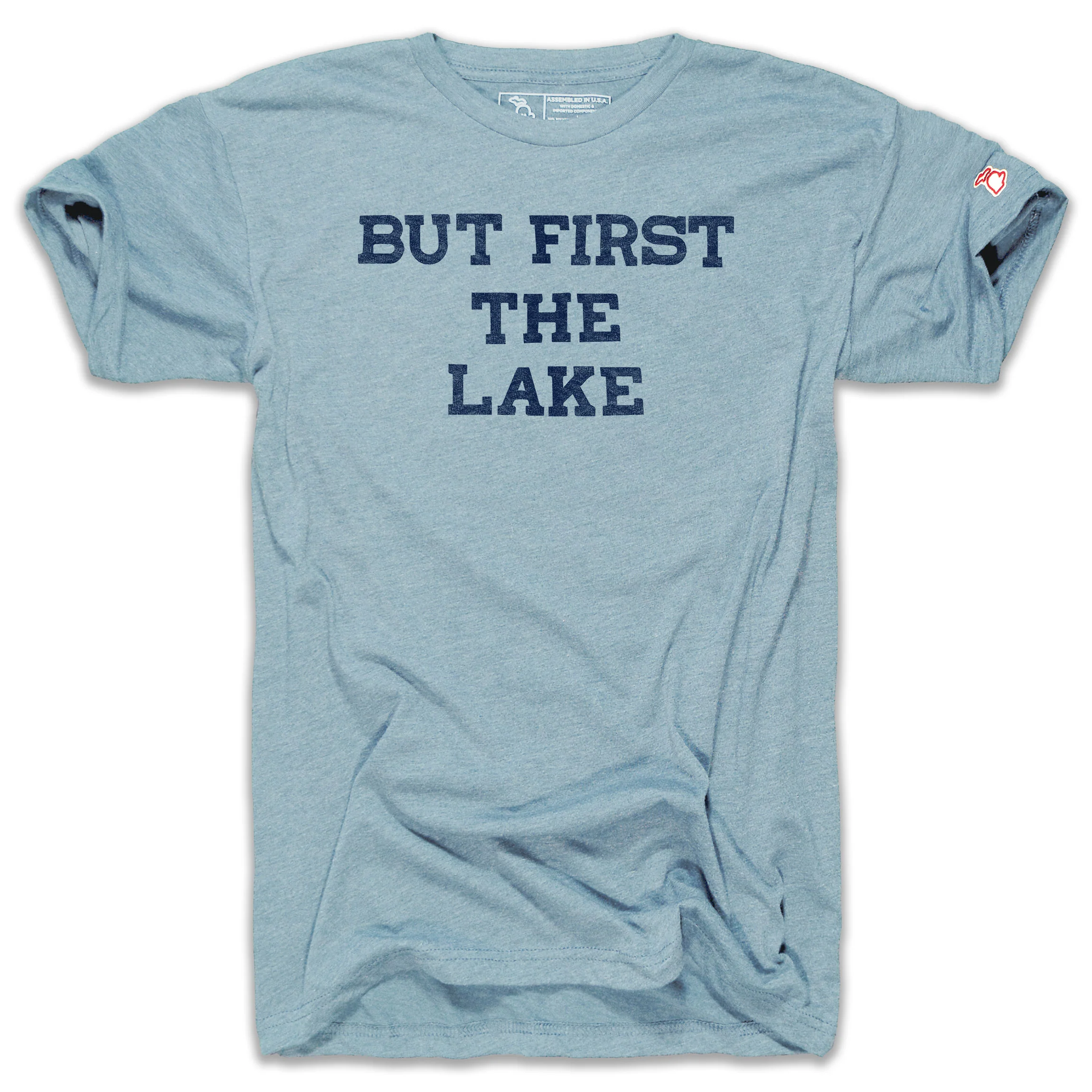 BUT FIRST THE LAKE (UNISEX)