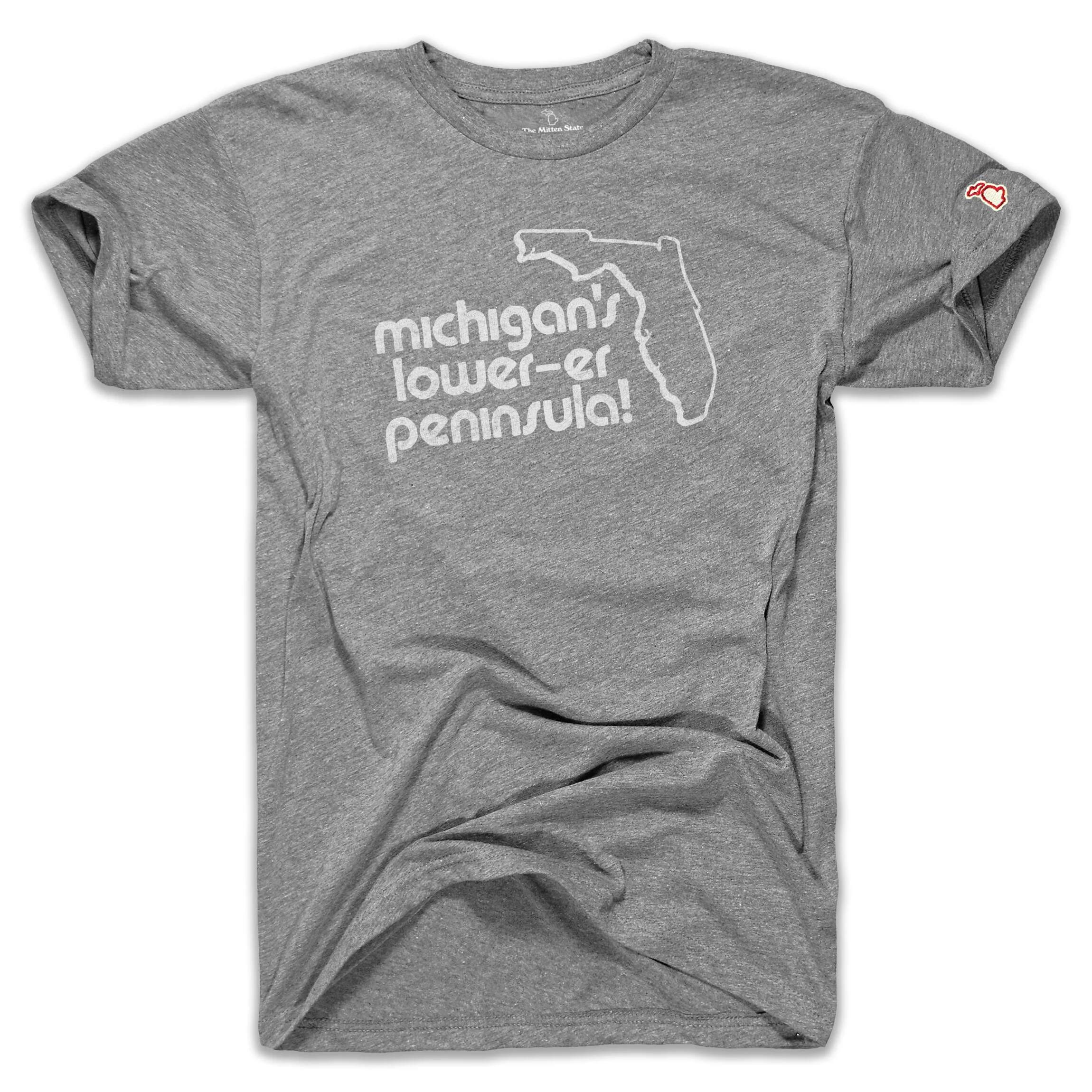 MICHIGAN'S LOWER'ER PENINSULA (UNISEX)