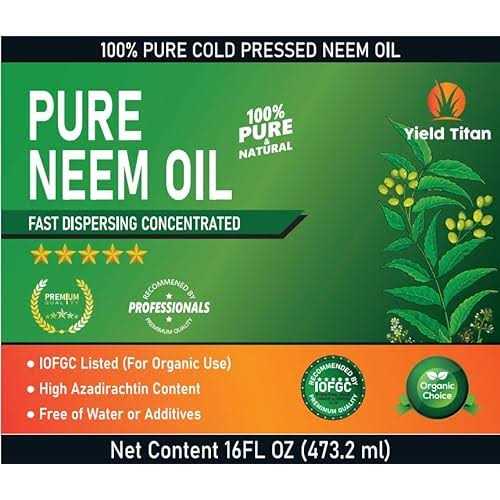 Yield Titan’s 100% Pure Cold Pressed Concentrated Neem Oil for Indoor and Outdoor Plants and Vegetable