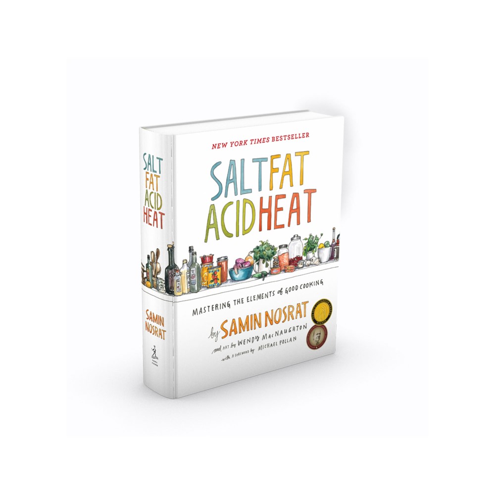 Samin Nosrat: Salt, Fat, Acid, Heat: Mastering the Elements of Good Cooking