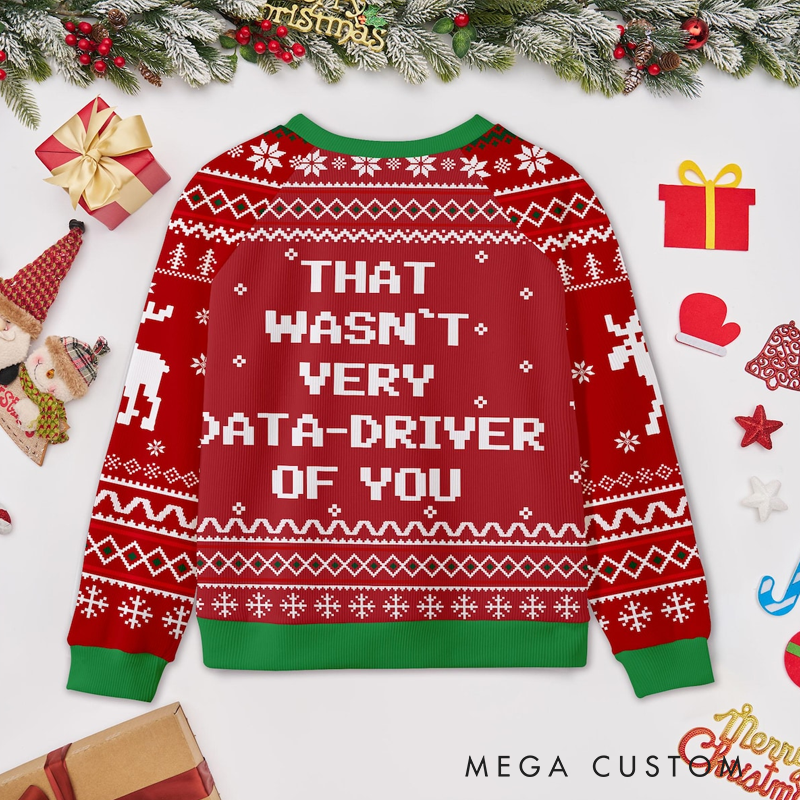 Personalized That Wasn't Very Data-Driven Ugly Christmas Sweater Funny Analyst Jumper Tech Business Gift for Data Analyst Christmas Gift