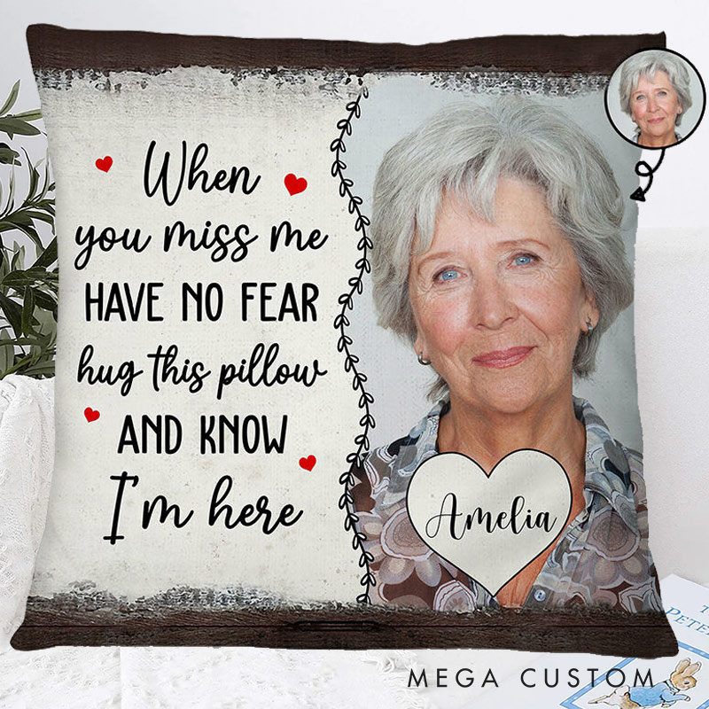 Personalized Memorial Pillow Custom Photo Have No Fear Hug This Pillow Sympathy Gift