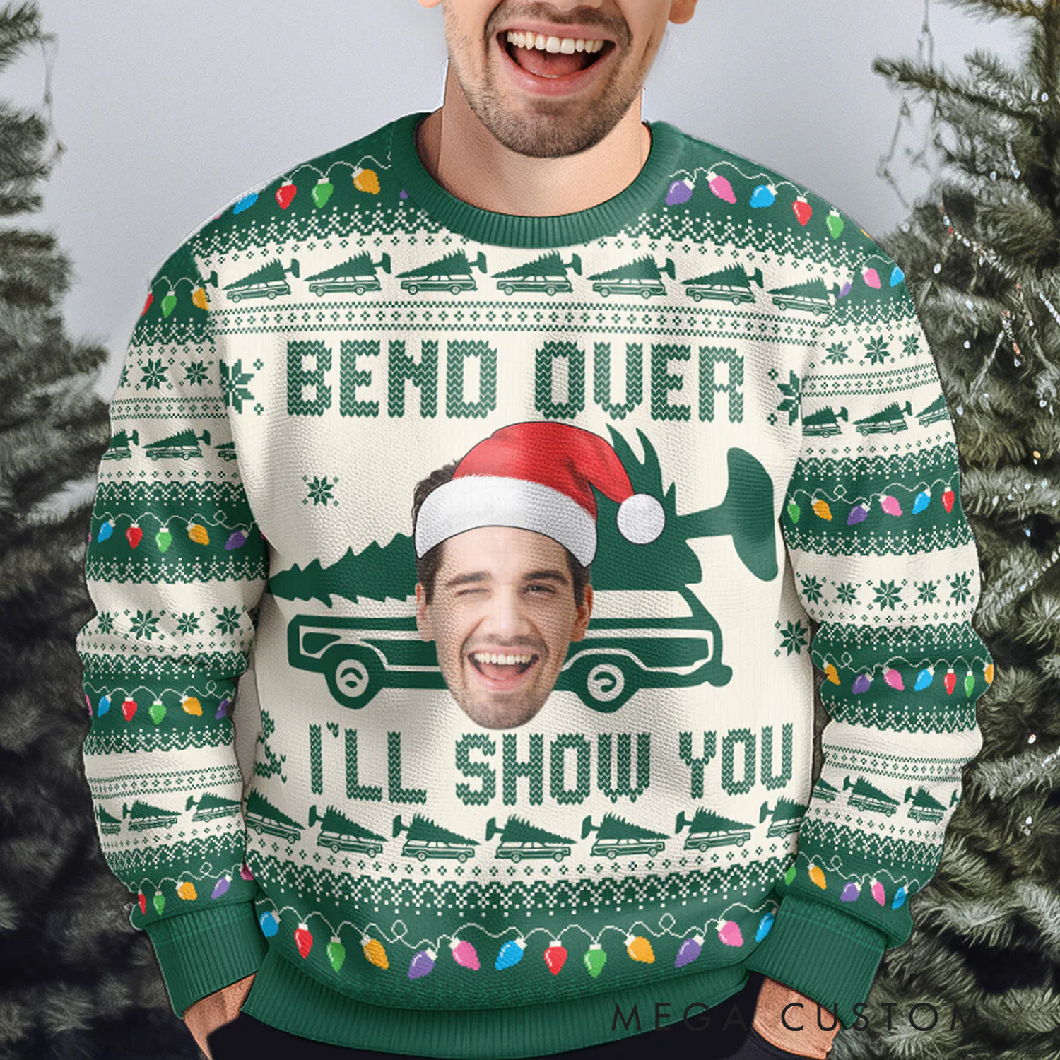 Personalized Custom Photo Ugly Sweater Where Do You Think You're Gonna Put a Tree That Big Funny Christmas Sweater Christmas Gift Outdoor Adventures Lover