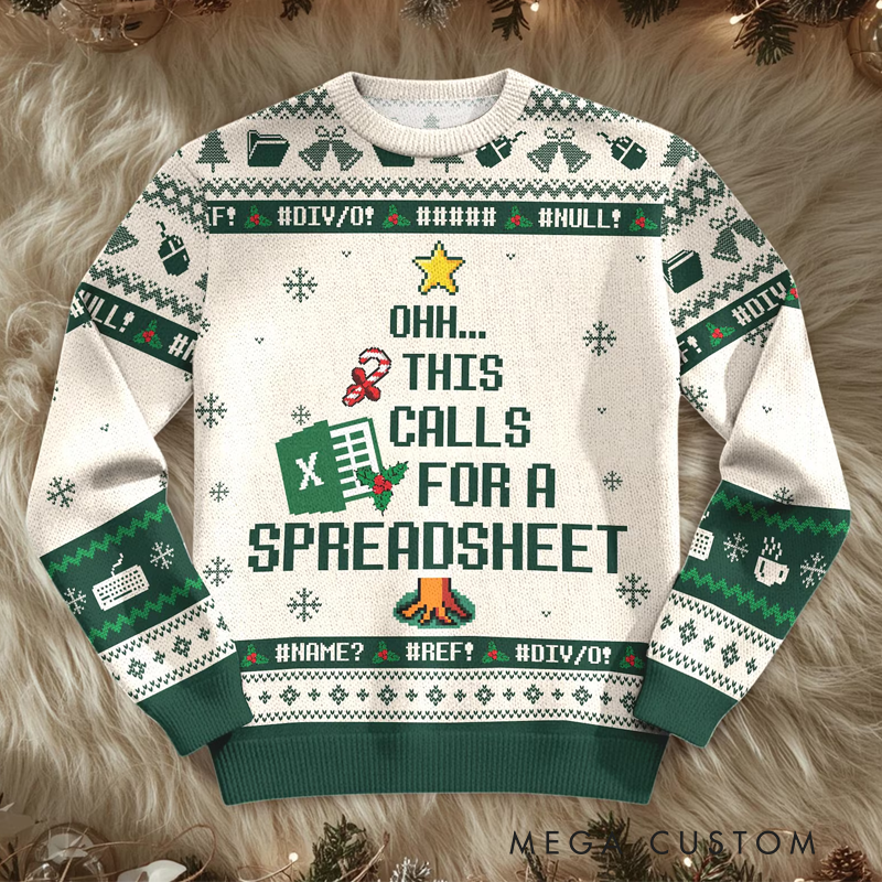 Personalized This Calls for a Spreadsheet Ugly Sweater the Office Inspired Meme Ugly Sweater Funny Coworker Christmas Jumper Gift