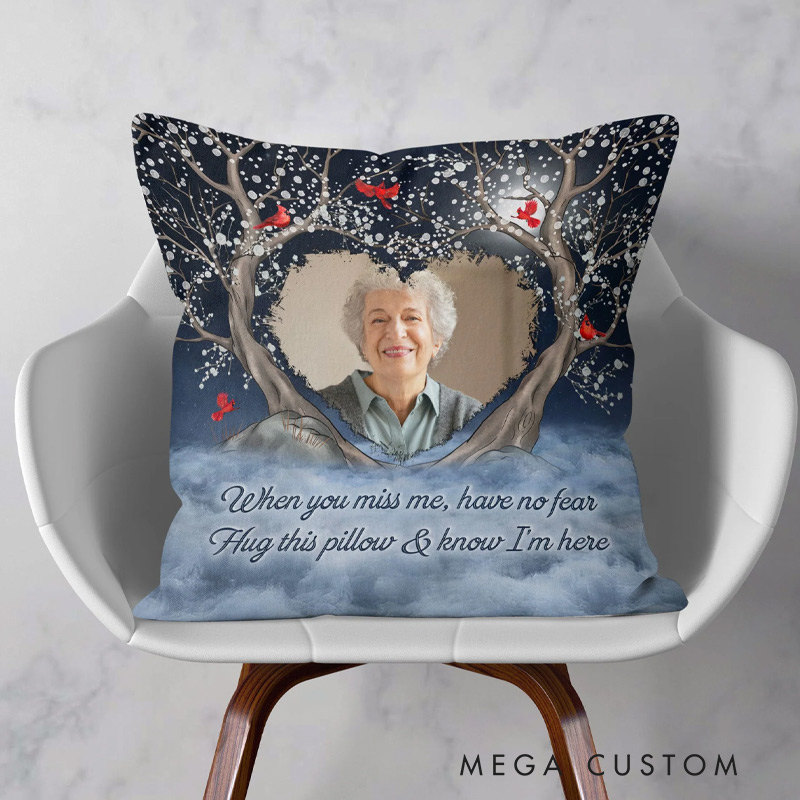 Personalized Memorial Pillow When You Miss Me Have No Fear Hug This Pillow Memorial Gift Custom Photo Memory Pillow