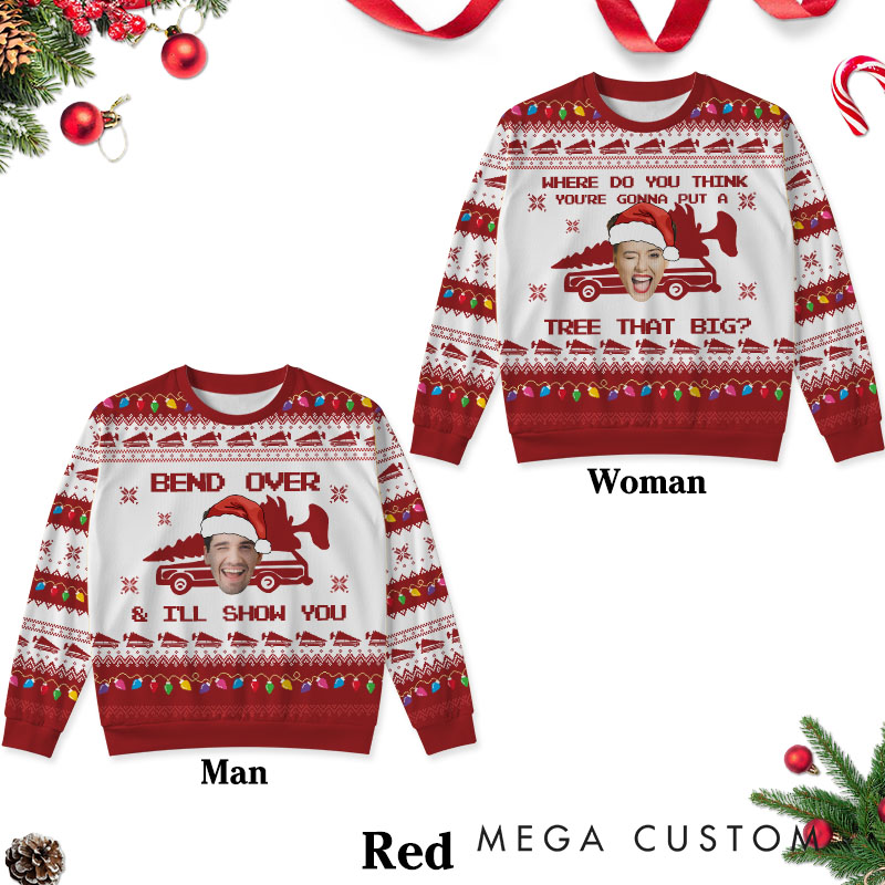 Personalized Funny Couple Bend Over and I'll Show You Christmas Ugly Sweater Custom Couple Face Photo Xmas Matching Crewneck Sweater for Husband Wife