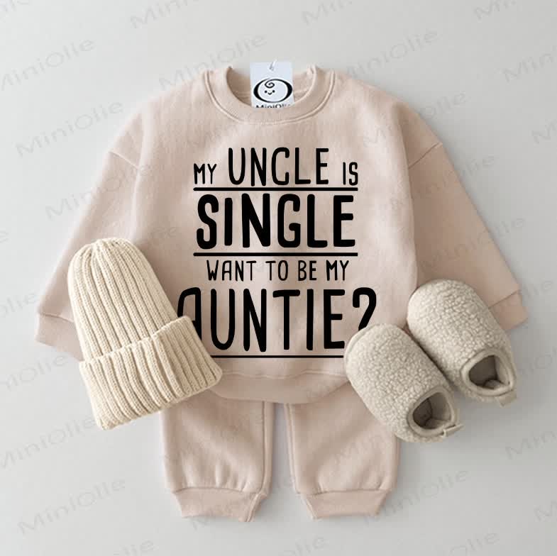 MY UNCLE IS SINGLE WANT TO BE MY AUNTIE? Baby 2-piece Set