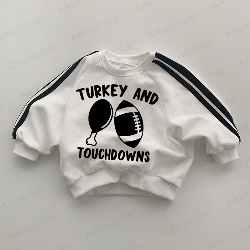 TURKEY AND TOUCHDOWNS Baby White Sweatshirt