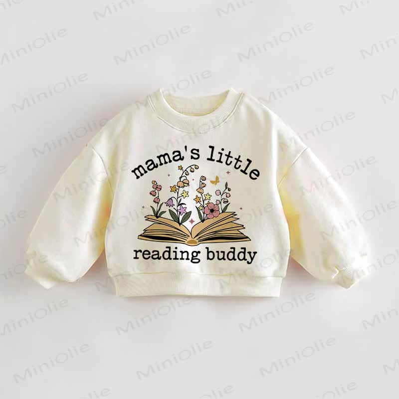MAMA'S LITTLE READING BUDDY Baby Toddler Sweatshirt