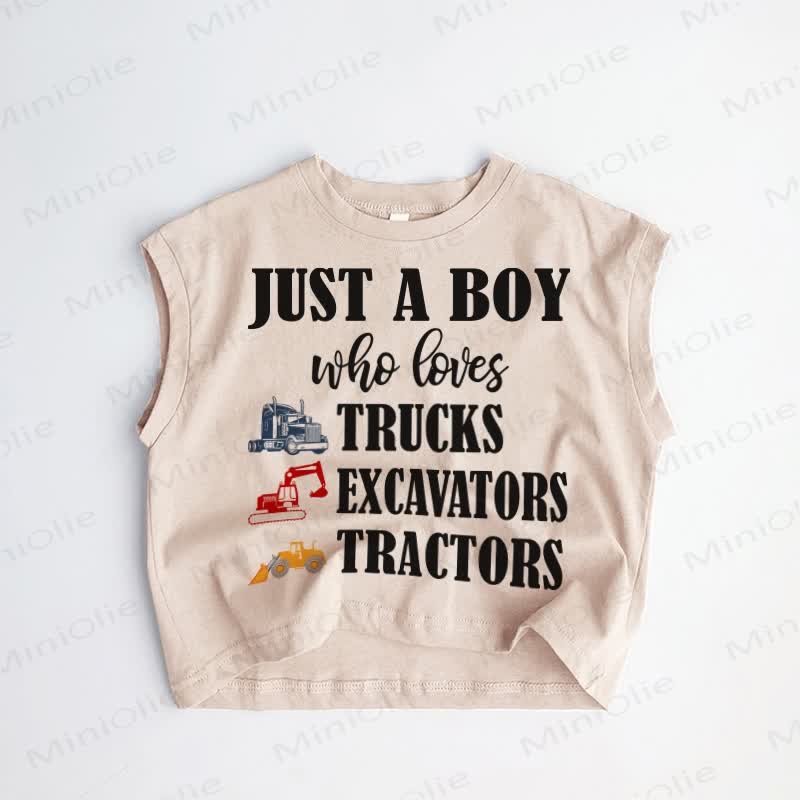 JUST A BOY WHO LOVES TRUCKS EXCAVATORS TRACTORS Baby Toddler Khaki Tank Top