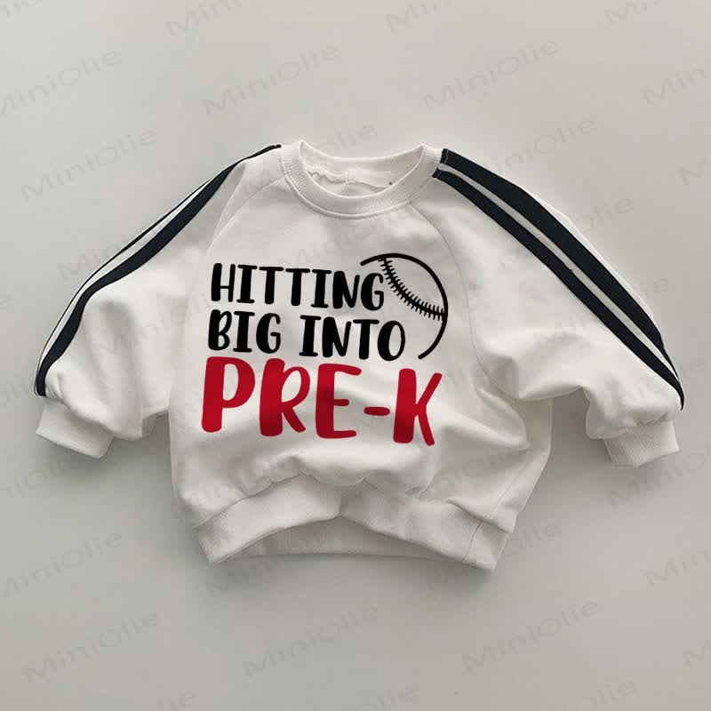 HITTING BIG INTO PRE-K Baby White Sweatshirt