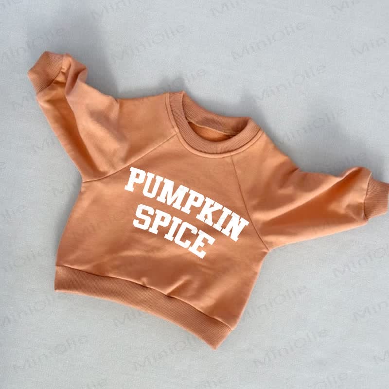 PUMPKIN SPICE Baby Toddler Orange Sweatshirt