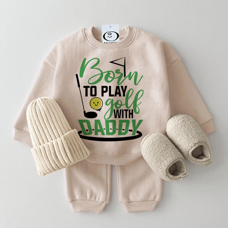 BORN TO PLAY GOLF WITH DADDY Baby Set