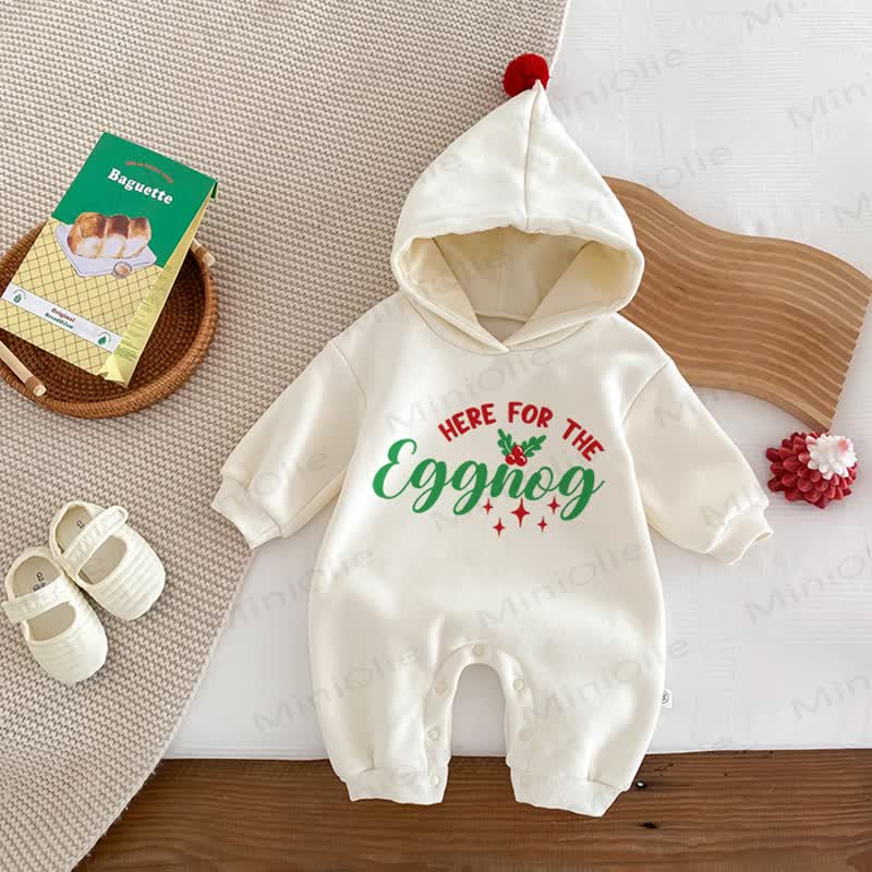 HERE FOR THE EGGNOG Baby Toddler White Hooded Onesie