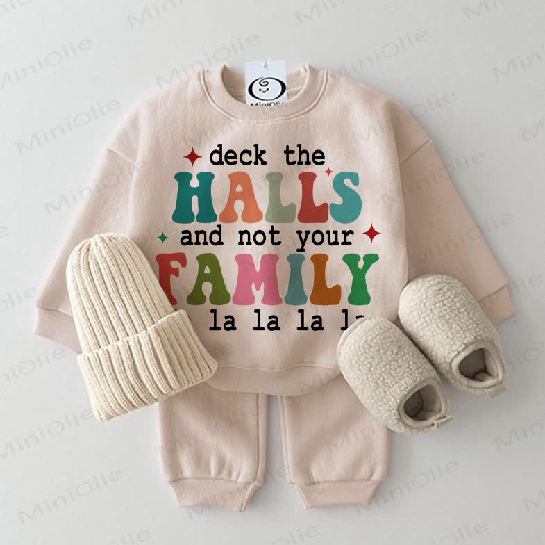 DECK THE HALLS AND NOT YOUR FAMILY Baby Sweatshirt 2-piece Beige Set