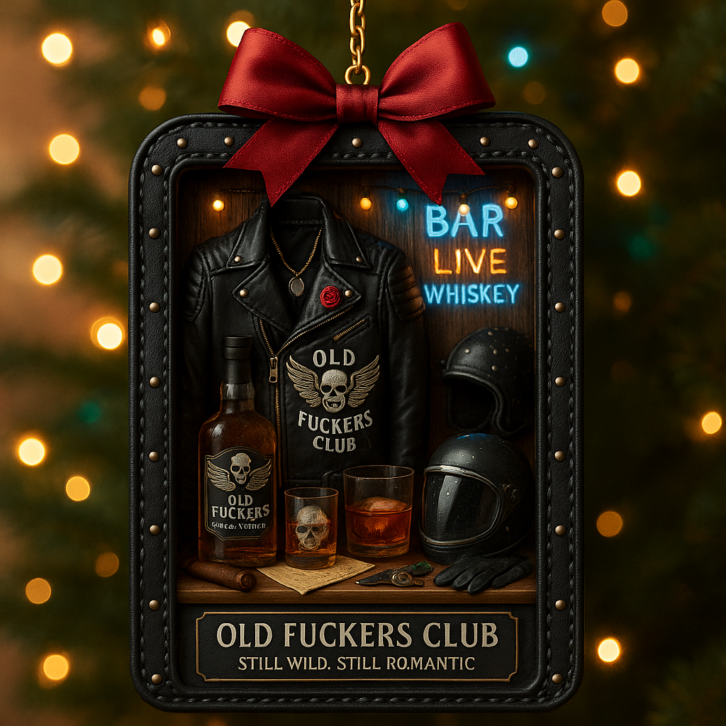 Old Fuckers Club – Christmas Ornament